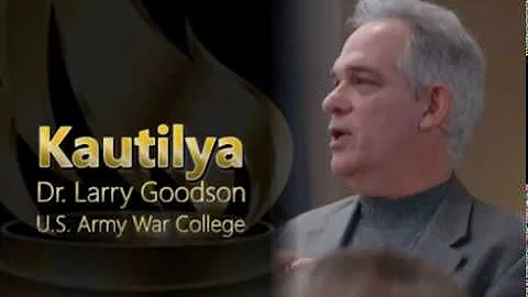 Kautilya - Noon Time Lecture - Dr. Larry Goodson