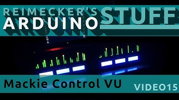 Analoges Arduino VU Meter für jede DAW (Mackie Control & HUI) / Video 15