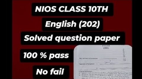 NIOS class 10th English 2020 solved question paper 100% pass no fail 👍🏼
