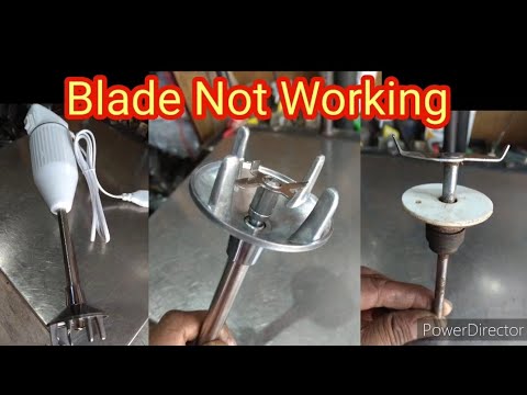 Hand Blender Blade Not Working