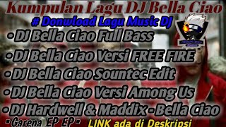 Donwload Lagu Music DJ Bella Ciao Full Remix |Kumpulan Lagu DJ Bella CiaoTerbaru 2020 Full Remix