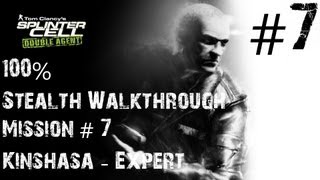 Full Splinter Cell Double Agent - (Xbox) 100% Stealth Walkthrough - Expert - Part 7 - Kinshasa Update