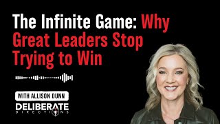 The Infinite Game: Why Great Leaders Stop Trying to Win