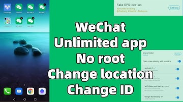 Clone App-How to install multiple WeChat on one phone，Unlimited WeChat，FAKE GPS LOCATION