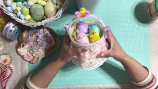 #5 Easter 🐇 Series 2017 - DIY Easter Basket Tutorial - Shabby Chic Wealth
