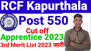 RCF Kapurthala Apprentice 3rd Dv Merit List, Railway Apprentice Merit list Cut off 2023,Cut off 2023