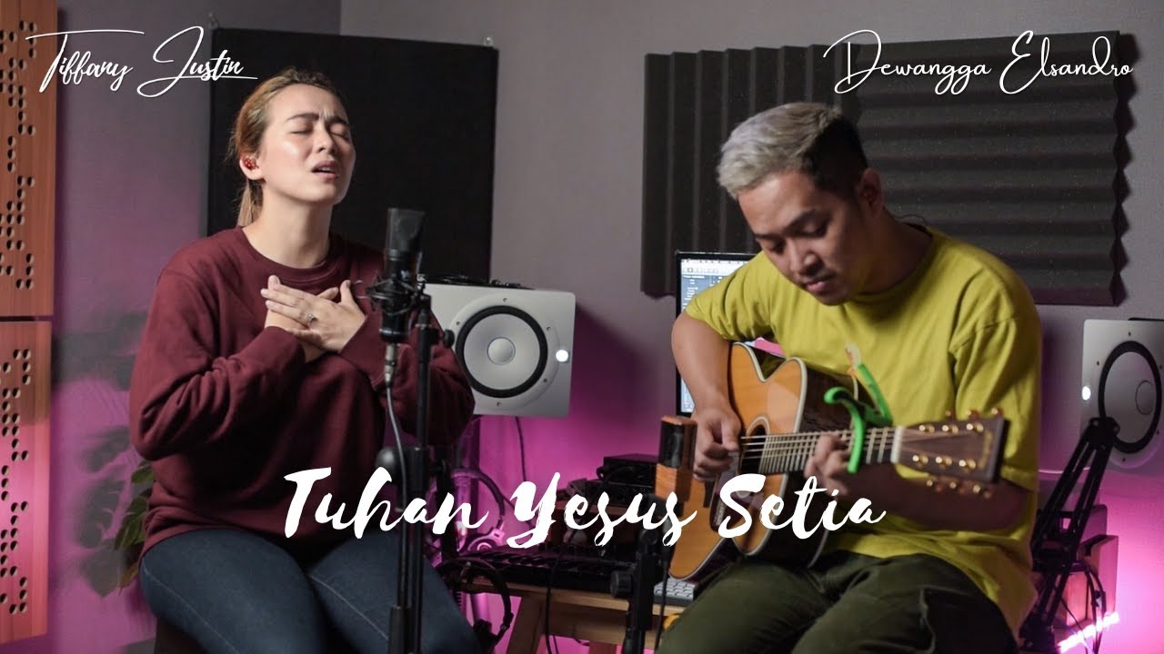 TUHAN YESUS SETIA cover by Tiffany Justin & Dewangga Elsandro | JUST WORSHIP