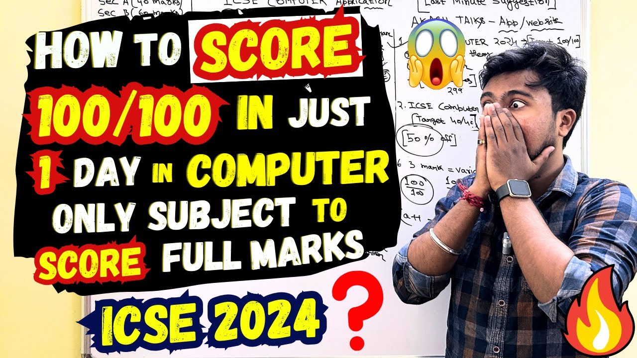 ICSE 2024:How to score 100/100 in Computer? Only subject to score full ...