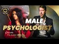 Queen maker analyzes a male psychologist