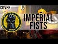 Hmkids  imperial fists cover