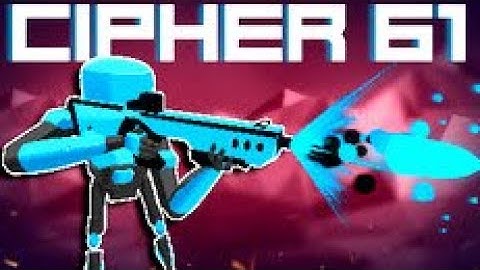 Cipher 61 | Gameplay Shooter With Tons | Part 1