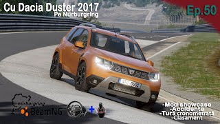 Cu Dacia Duster 2017 pe Nurburgring - BeamNG Mod Showcase - Ep.50