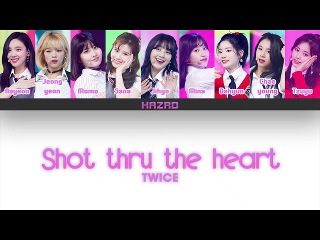 TWICE (트와이스) - Shot Thru the Heart (Color Coded Lyrics Han/Rom/Ind) class=