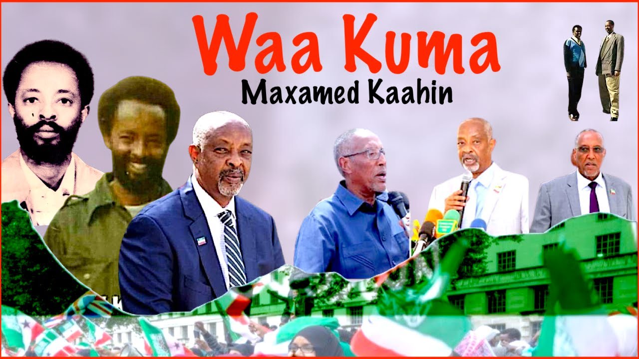Barnaamijka Waa Kuma Maxamed Kaahin