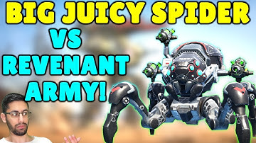 LOL The BIG JUICY SPIDER VS Army Of Revenants! Max Level MK3 Arachnid INVADER Gameplay War Robots WR