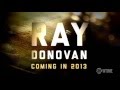 Ray donovan  season 1 trailer