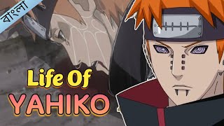 The Life of Yahiko||Naruto (Bangla)