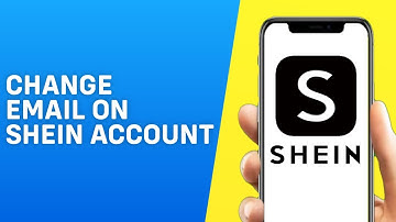 How to Change Email on Shein Account Using App (2025)