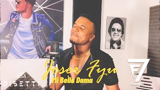 Video thumbnail of "Joser Fyu - Mi Bella Dama (CKay • Emiliana, Spanish Version)"