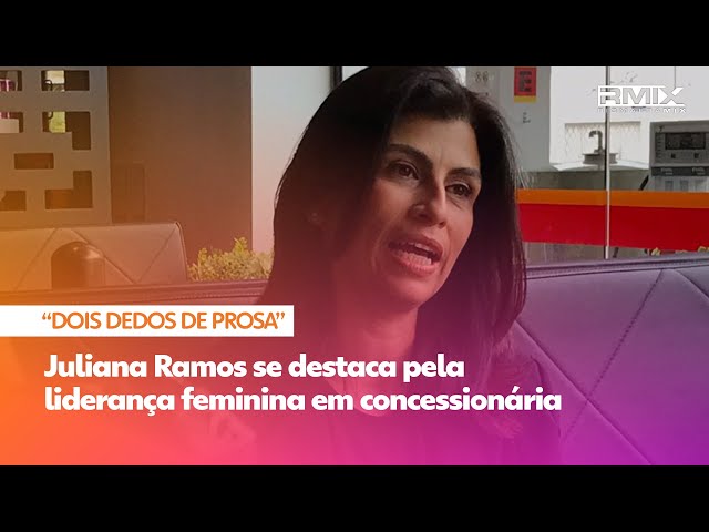 Juliana Ramos se destaca pela liderança feminina em concessionária