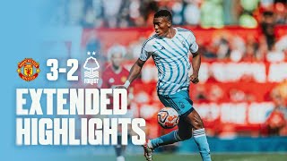 EXTENDED HIGHLIGHTS | MANCHESTER UNITED 3-2 NOTTINGHAM FOREST | PREMIER LEAGUE