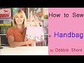 How to sew a simple summer handbag by Debbie Shore