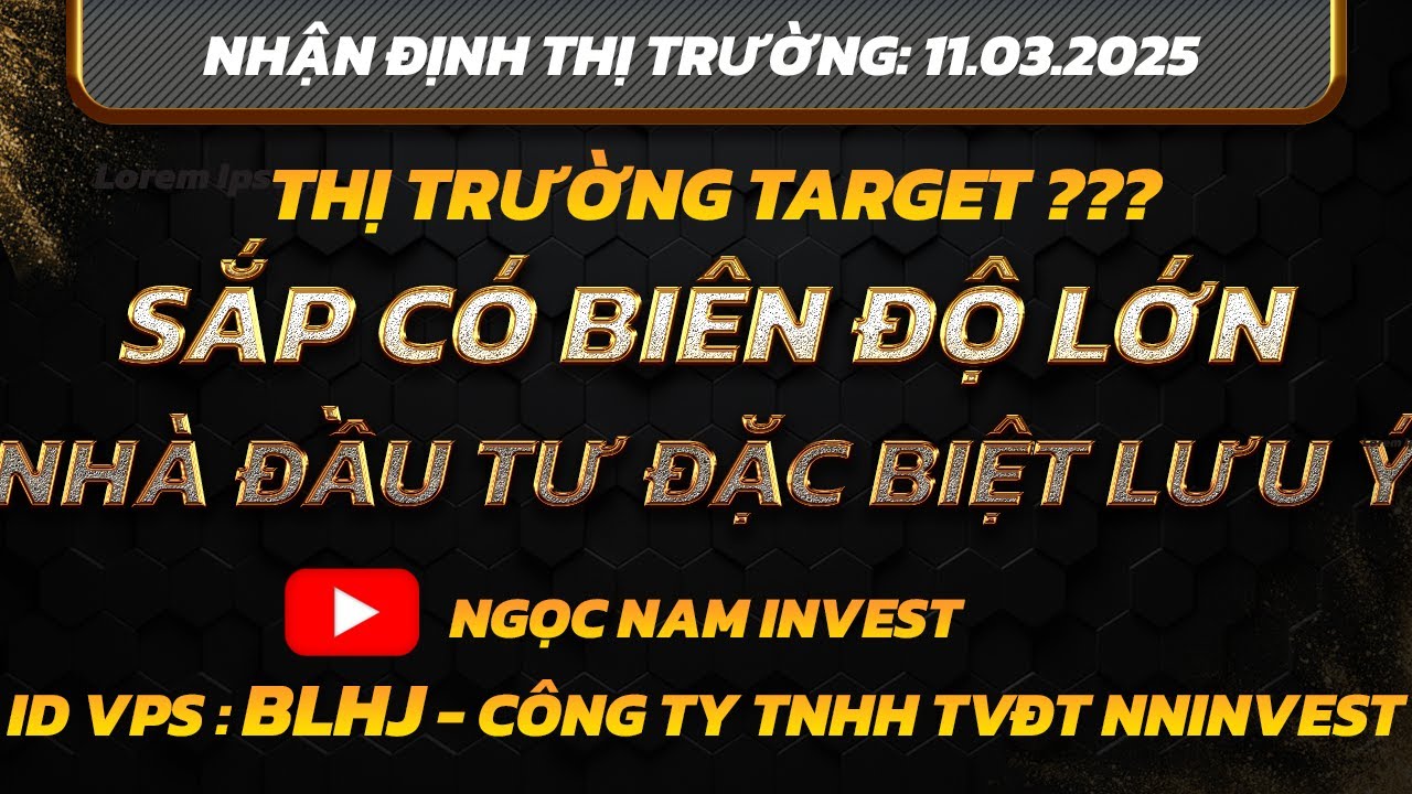 Outline Video Chứng khoán hôm nay|Nhận định thị trường:11/3: THỊ TRƯỜNG SẮP CÓ BIÊN ĐỘ RỘNG. NHÀ ĐẦU TƯ LƯU Ý