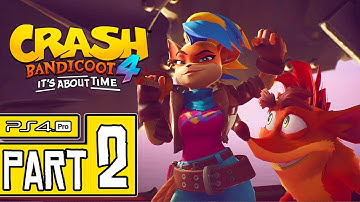 Crash Bandicoot 4: It’s About Time Walkthrough PART 2 (PS4 Pro) No Commentary @ 1440p (60ᶠᵖˢ) ✔