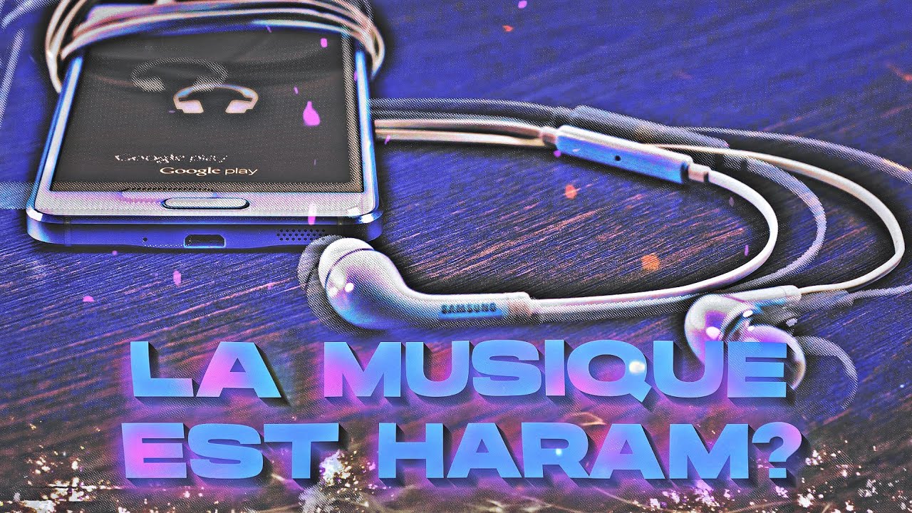 LA MUSIQUE EST-ELLE HARAM? - YouTube