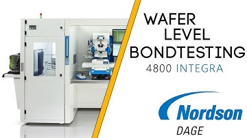 Nordson DAGE 4800 Integra