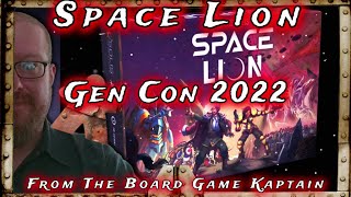 Space Lion Demo Gen Con 2022