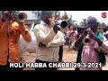 Madeshwara daya barade | HOLI HABBA CHABBI 29|3|2021