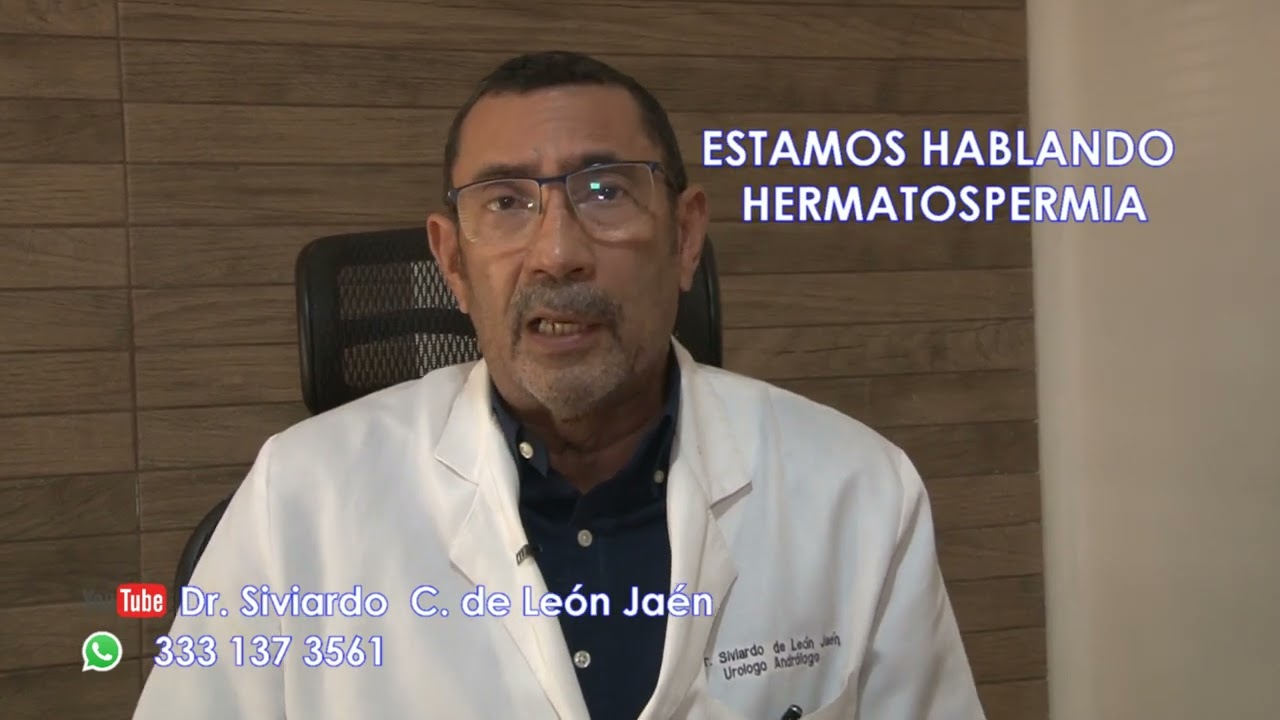HEMATOSPERMIA  DR. SIVIARDO DE LEÓN JAÉN