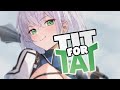 Nightcore - Tit For Tat