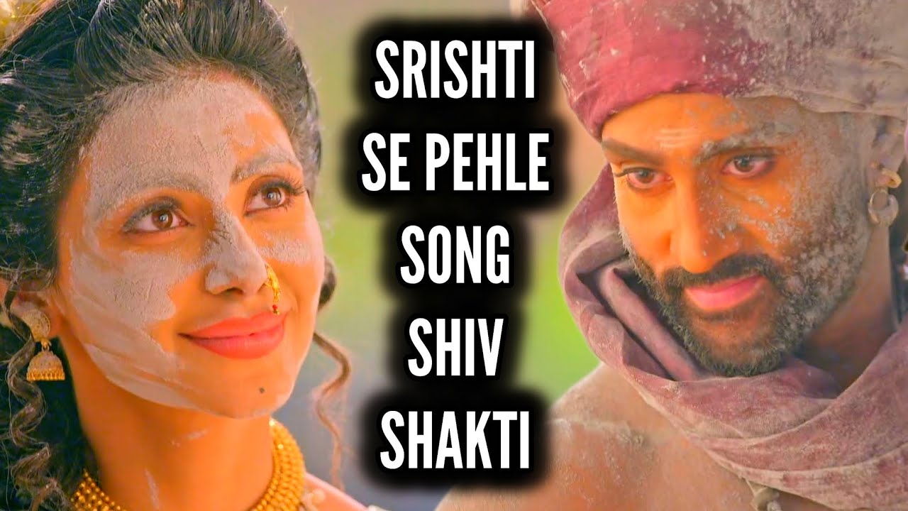 Srishti Se Pehle Song | Shiv Shakti | Ep 417