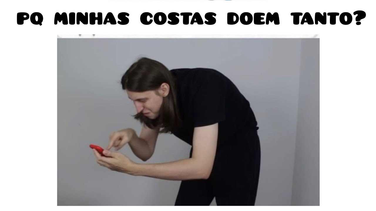 MEMES EM IMAGENS | Pq minhas costas doem tanto? - YouTube