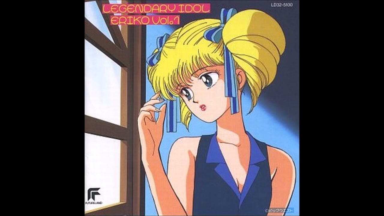 橋本舞子/Unchained Heart (アイドル伝説えり子) | Sinn音楽館