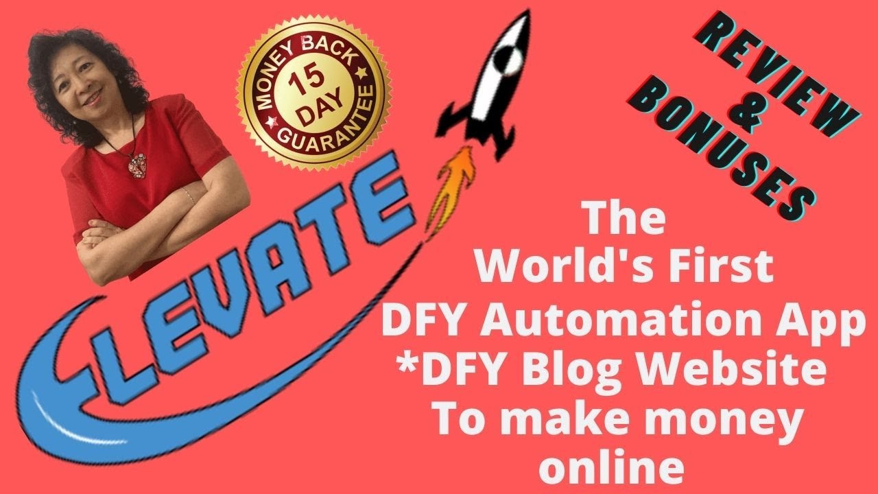 Elevate Review How to create an Automated DFY Blog site and earn