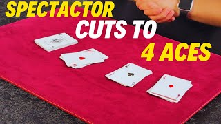 SPECTATOR CUTTING TO THE 4 ACES  CARD TRICK