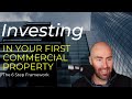 Commercial Real Estate Investing - 6 Steps to Purchasing Your First Property