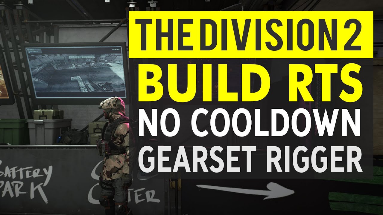 THE DIVISION 2 ► BUILD RTS NO COOLDOWN (RIGGER)
