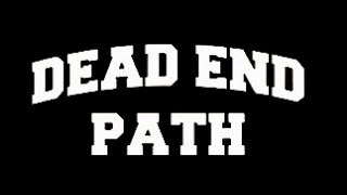 Dead End Path 12/05/14