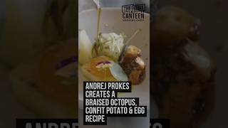 Chef Andrej Prokes creates an Octopus braised in red wine with confit potato and egg recipe