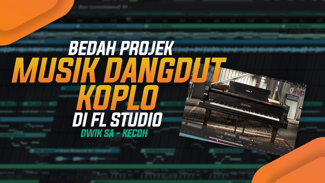 Bedah Project POP Dangdut di FL Studio | Dwik SA – Kecoh