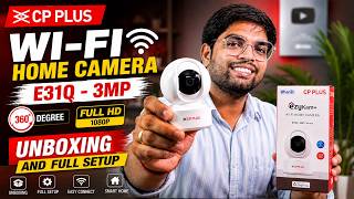Best Wi-Fi Home Security Camera | CP Plus E31Q Wi-Fi Camera | Unboxing & Full Setup in Mobile