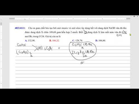 Video Cho m gam chất béo tạo bởi axit stearic và axit oleic... - youtube