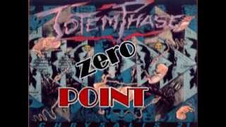 Totem Phase - Zero Point
