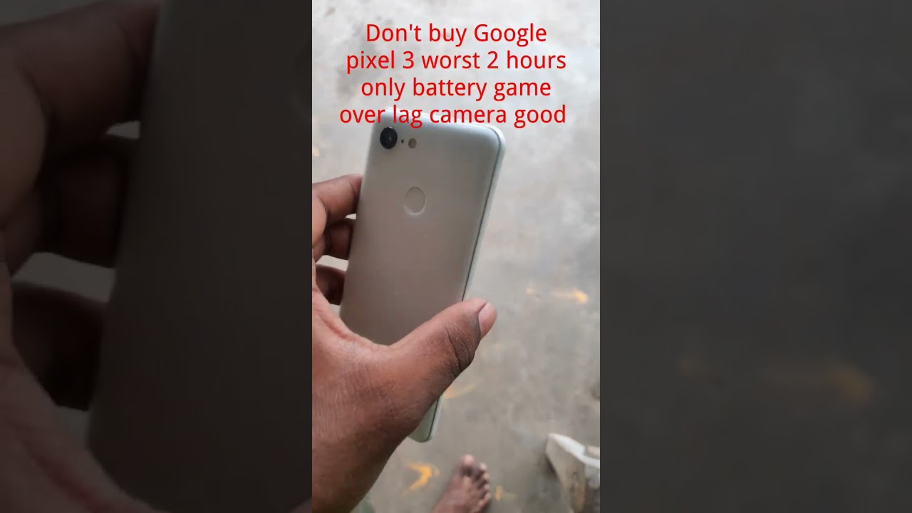 Don't buy Google pixel 3 worst gaming performance over heat and lag