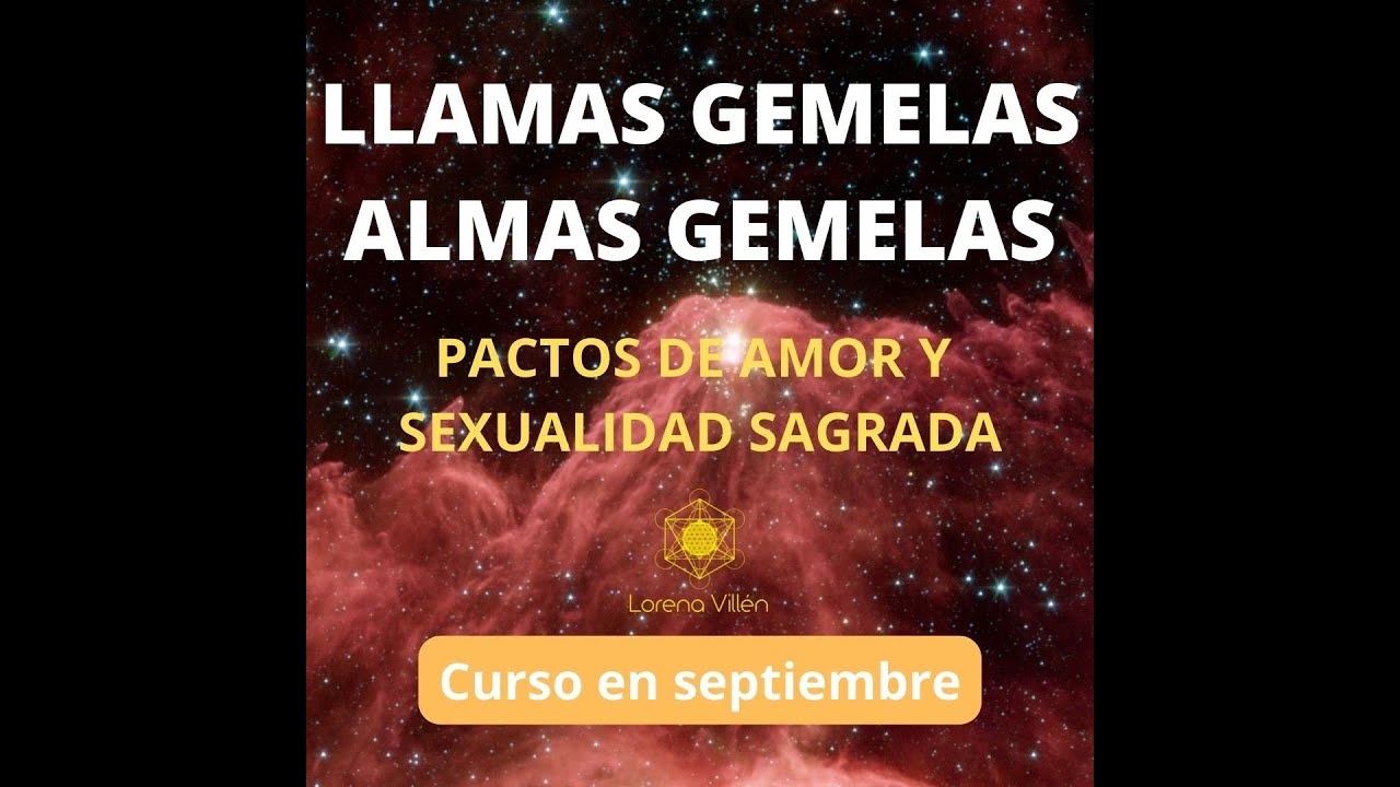 ️ ENCUENTRA TU LLAMA GEMELA, CONECTA CON LA SEXUALIDAD SAGRADA, con ...