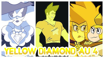 Steven Universe - YELLOW DIAMOND AU #4 (Alternative Universe)